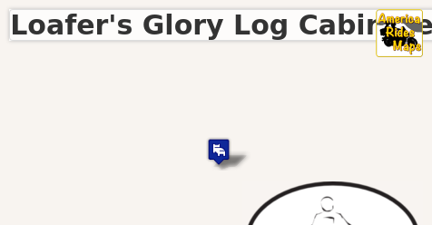 Loafer's Glory Log Cabin Resort & Event Venue
