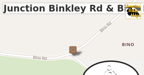 Junction Binkley Rd & Bino Rd